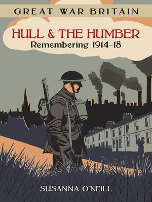 cover image of Great War Britain Hull and the Humber